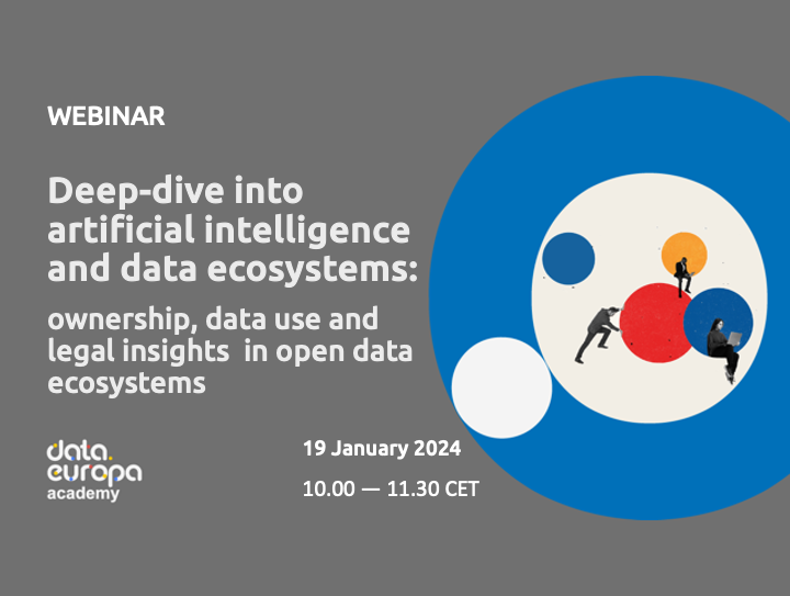  Deep-dive into artificial intelligence and data ecosystems: ownership, data use and legal insights