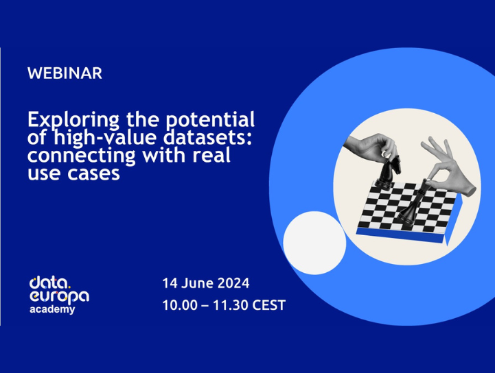 Webinar 'Exploring the potential of high-value datasets: connecting with real use cases’